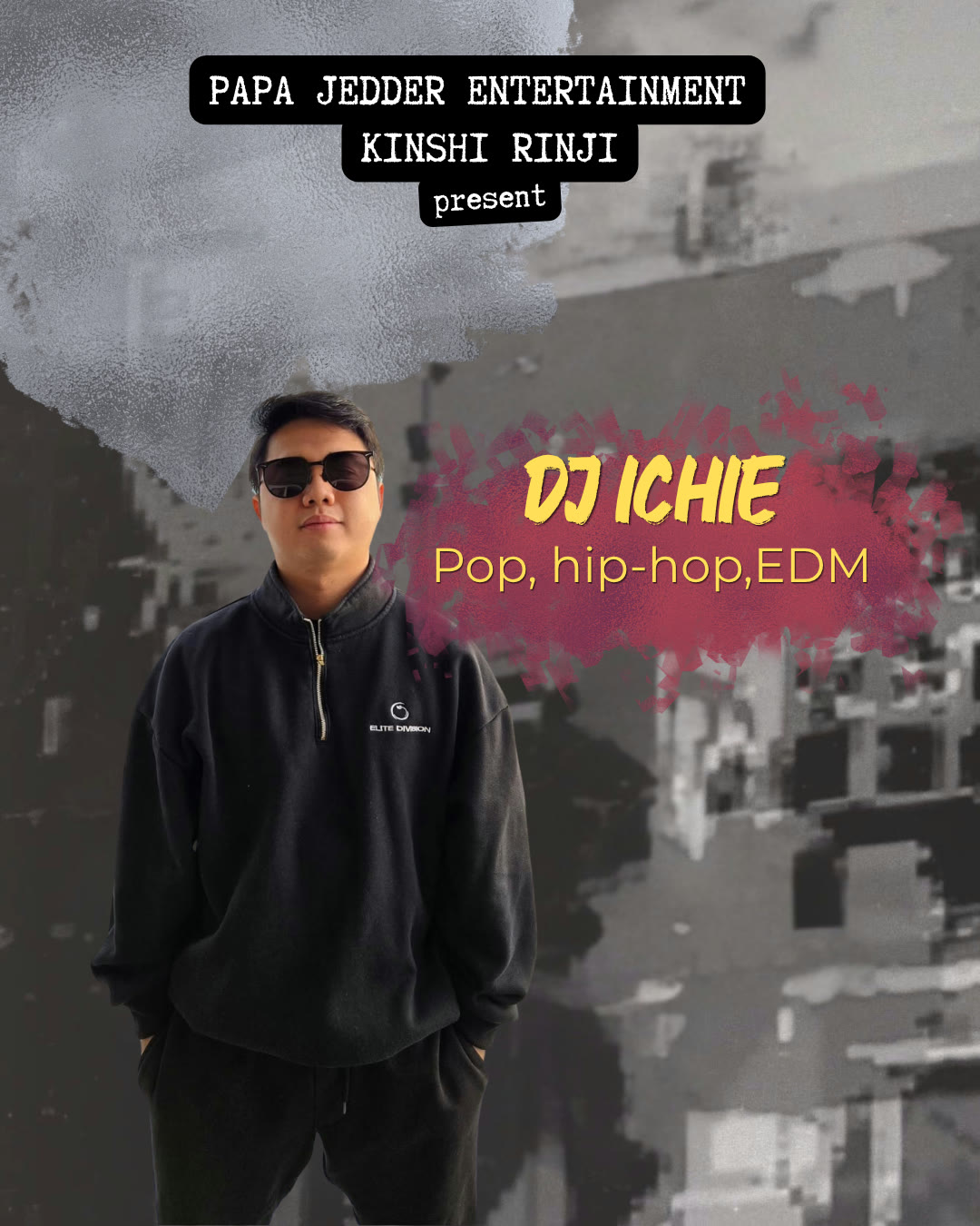 DJ Ichie — Pop, Hip Hop, EDM